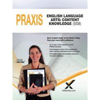 2017 Praxis English Language Arts: Content Knowledge (5038) von XAMOnline.com