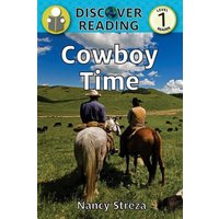 Cowboy Time: Level 1 Reader von Xist Publishing