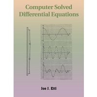 Computer Solved Differential Equations von Xlibris