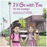 I'll Go with You (Yo Voy Contigo) von Xlibris