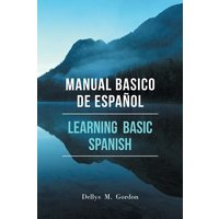 Manual Basico De Español von Xlibris