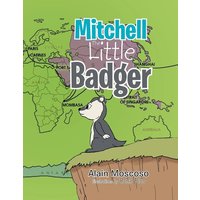 Mitchell, The Little Badger von Xlibris