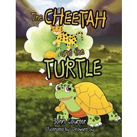 The Cheetah and the Turtle von Xlibris