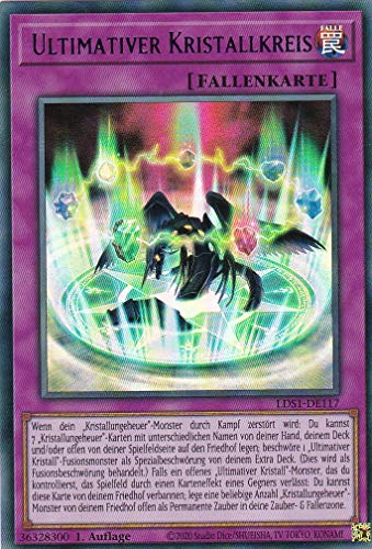 LDS1-DE117 - Ultimativer Kristallkreis - Ultra Rare - Yugioh - Deacutsch - 1. Auflage im Set mit Ultra Pro Toploader und Ultra Pro Schutzhülle (Klarsicht) von YGO