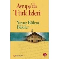 Avrupada Türk Izleri von Yakin Plan Yayinlari