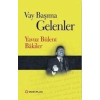 Vay Basima Gelenler von Yakin Plan Yayinlari