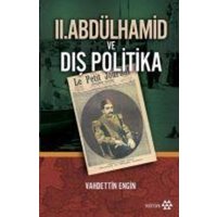 2. Abdülhamid ve Dis Politika von Yeditepe Yayinevi