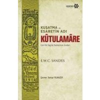 Kusatma ve Esaretin Adi Kutulamare von Yeditepe Yayinevi