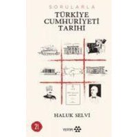 Sorularla Türkiye Cumhuriyeti Tarihi von Yeditepe Yayinevi