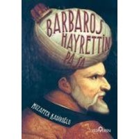 Barbaros Hayrettin Pasa von Yediveren Yayinlari