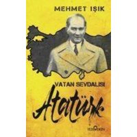 Vatan Sevdalisi Atatürk von Yediveren Yayinlari