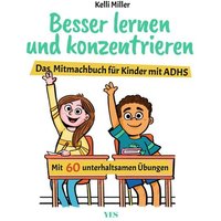 Besser lernen und konzentrieren von Yes Publishing