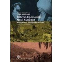 Batinin Egemenligi Nasil Kuruldu von Yordam Kitap