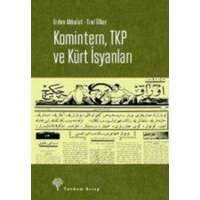 Komintern, TKP ve Kürt Isyanlari von Yordam Kitap