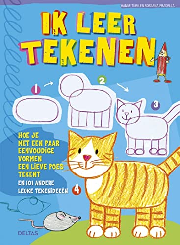 Ik leer tekenen: Hoe je met een paar eenvoudige vormen een lieve poes tekent en 101 andere leuke tekenideeën von ZNU