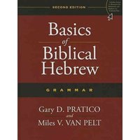 Pratico, G: Basics of Biblical Hebrew Grammar von Zondervan