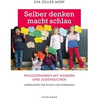 Selber denken macht schlau von Zytglogge