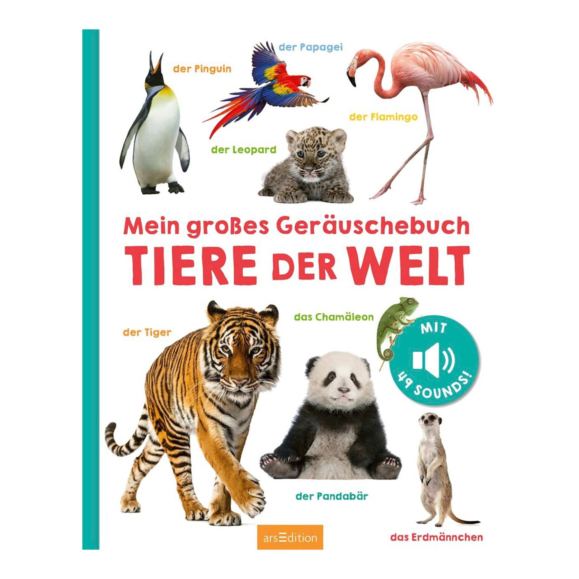 Arsedition Soundbilderbuch Tiere der Welt Arsedition Soundbilderbuch Tiere der Welt von arsEdition