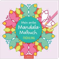 Mein erstes Mandala-Malbuch Frühling von arsedition