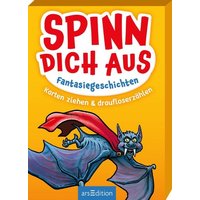 Spinn dich aus – Fantasiegeschichten Spinn dich aus – Fantasiegeschichten von arsedition
