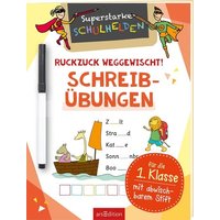 Superstarke Schulhelden – Ruckzuck weggewischt! Schreibübungen von arsedition