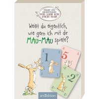 Weißt du eigentlich, wie gern ich mit dir Mau-Mau spiele? Weißt du eigentlich, wie gern ich mit dir Mau-Mau spiele? von arsedition