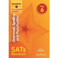 Achieve Grammar Spelling Punctuation Revision Exp (SATs) von Rising Stars UK Ltd