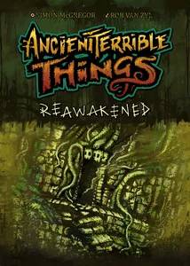 Ancient Terrible Things Reawakened (engl.)