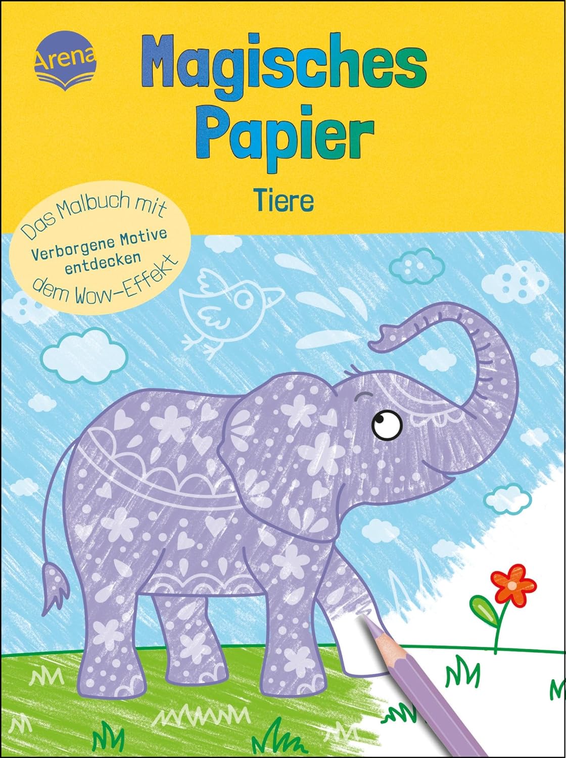Arena Verlag - Malbuch Magisches Papier Tiere Arena Verlag - Malbuch Magisches Papier Tiere
