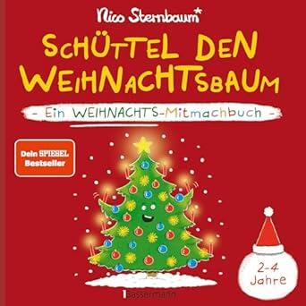 Bassermann Verlag - Schüttel den Weihnachtsbaum. Ein Weihnachts-Mitmachbuch zum Schütteln, Schaukeln Bassermann Verlag - Schüttel den Weihnachtsbaum. Ein Weihnachts-Mitmachbuch zum Schütteln, Schaukeln