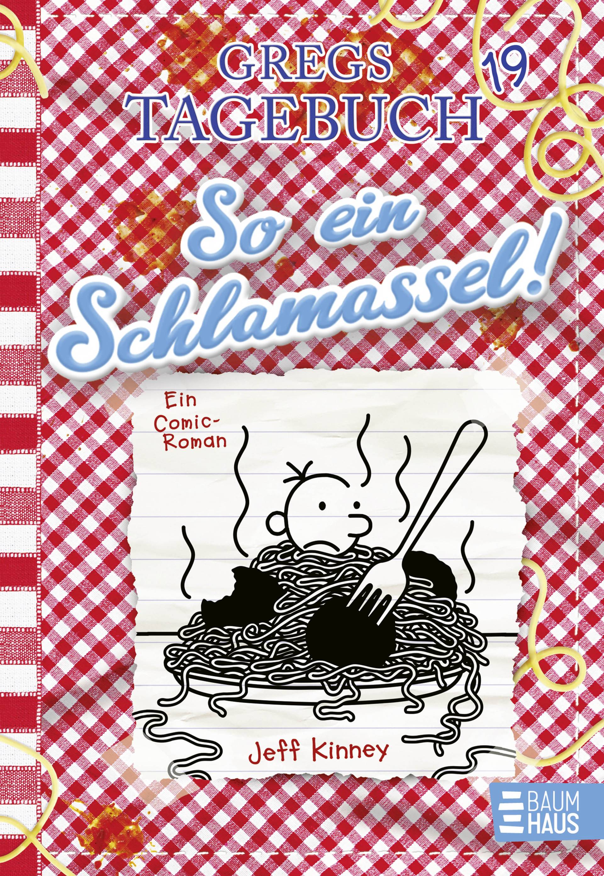Baumhaus Verlag - Gregs Tagebuch 19 - So ein Schlamassel! Baumhaus Verlag - Gregs Tagebuch 19 - So ein Schlamassel!