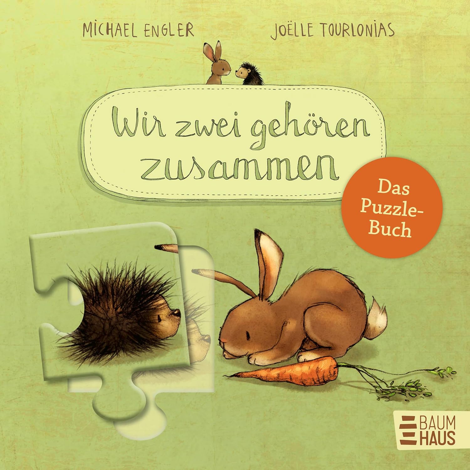 Baumhaus Verlag - Wir zwei gehören zusammen - Das Puzzle-Buch Baumhaus Verlag - Wir zwei gehören zusammen - Das Puzzle-Buch