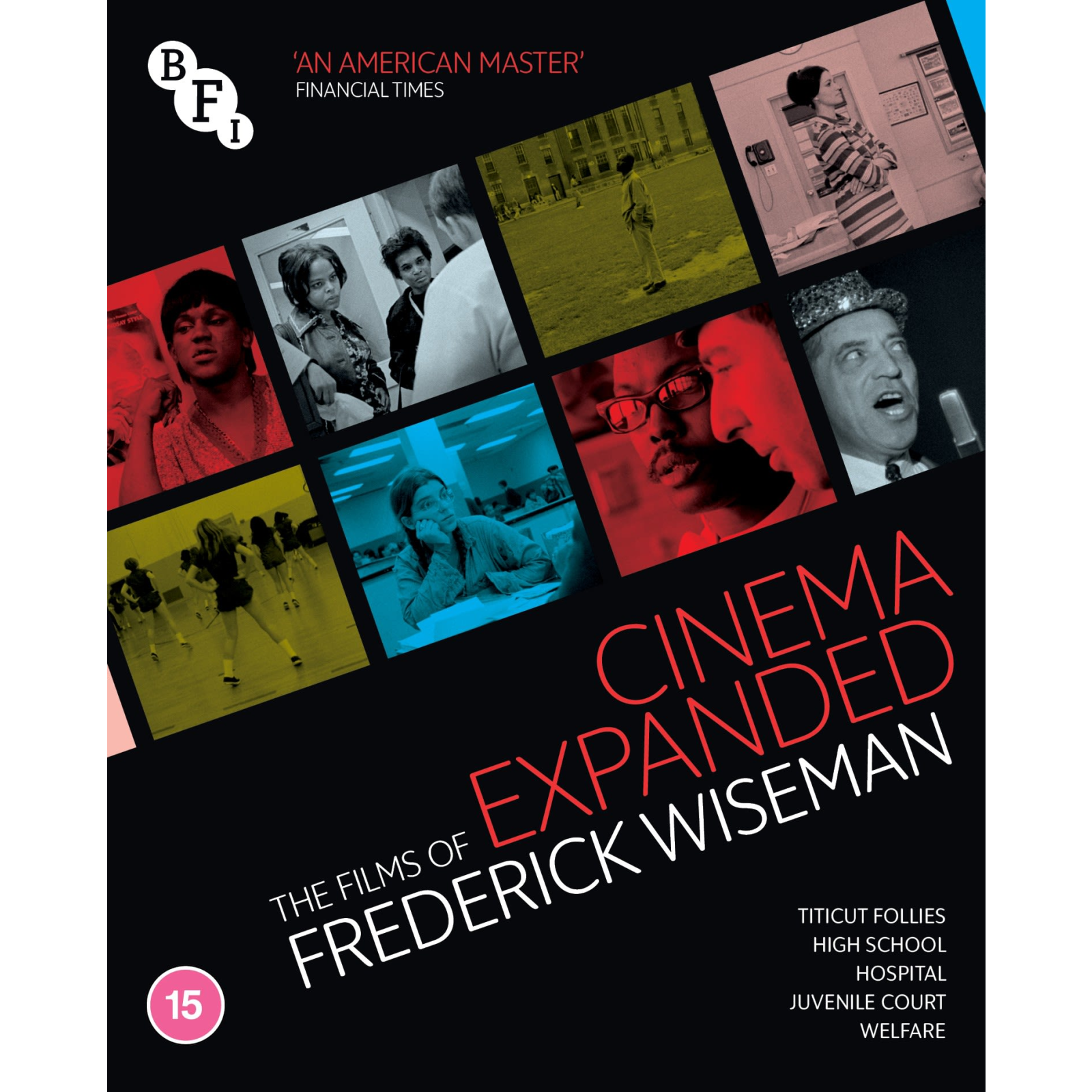 Cinema Expanded: The Films of Frederick Wiseman Cinema Expanded: The Films of Frederick Wiseman