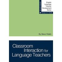 Classroom Interaction for Language Teachers von Chicago Review Press Inc DBA Indepe