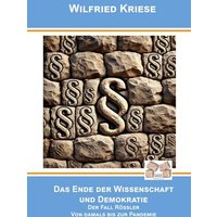 Das Ende der Wissenschaft und Demokratie von Mauer Verlag