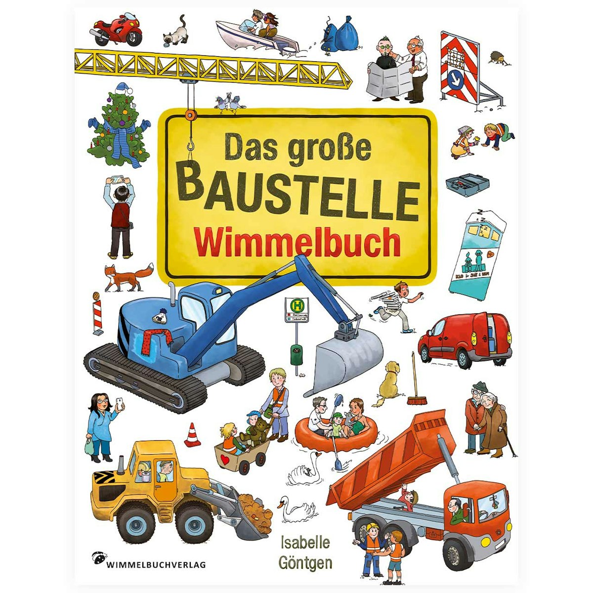 Das große Baustelle Wimmelbuch Das große Baustelle Wimmelbuch
