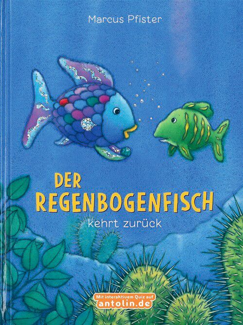 Der Regenbogenfisch kehrt zurück Der Regenbogenfisch kehrt zurück