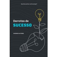 Derrotas De Sucesso von Clube de autores