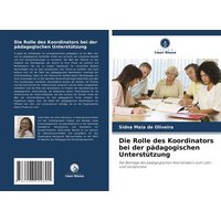 Die Rolle des Koordinators bei der pädagogischen Unterstützung von Verlag Unser Wissen