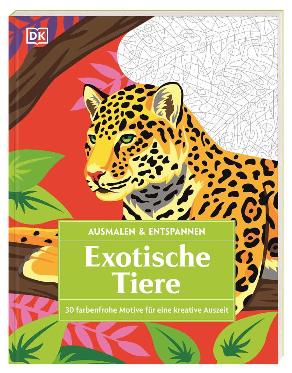 Dorling Kindersley Verlag - Ausmalen & Entspannen. Exotische Tiere Dorling Kindersley Verlag - Ausmalen & Entspannen. Exotische Tiere