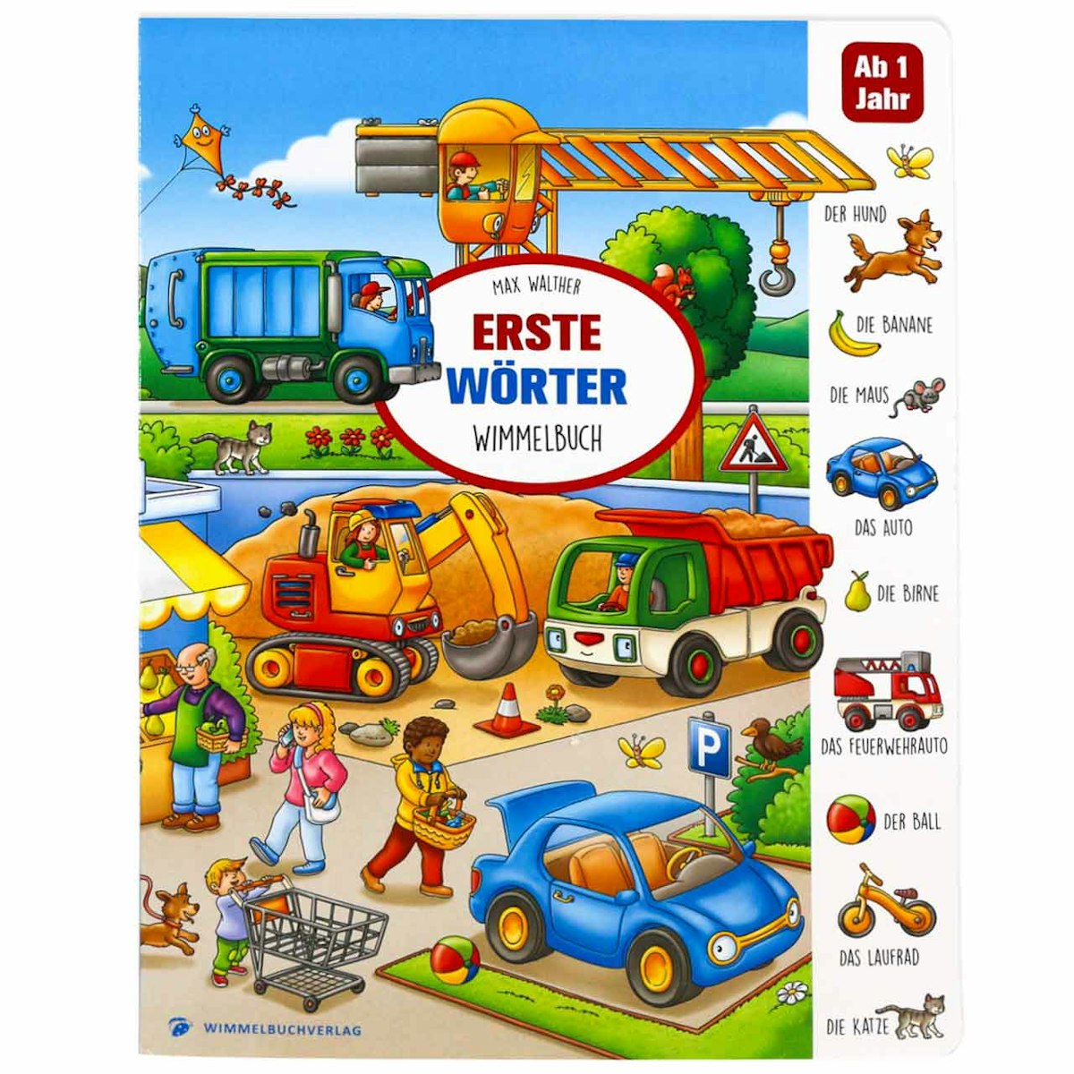 Erste Wörter Wimmelbuch – ab 1 Jahr Erste Wörter Wimmelbuch – ab 1 Jahr