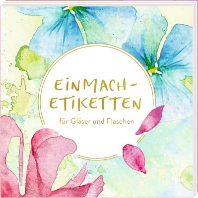 Etikettenbüchlein: Einmach-Etiketten (frühlingsreif)