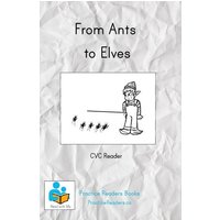 From Ants to Elves: CVC Reader von Shortridge Books