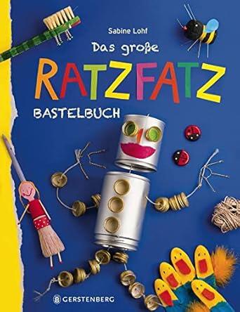 Gerstenberg Verlag - Ratzfatz Bastelbuch Gerstenberg Verlag - Ratzfatz Bastelbuch