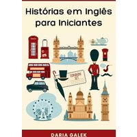 Histórias em Inglês para Iniciantes von Pearnet