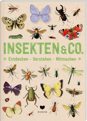 INSEKTEN & Co. - Entdecken-Verstehen-Mitmachen