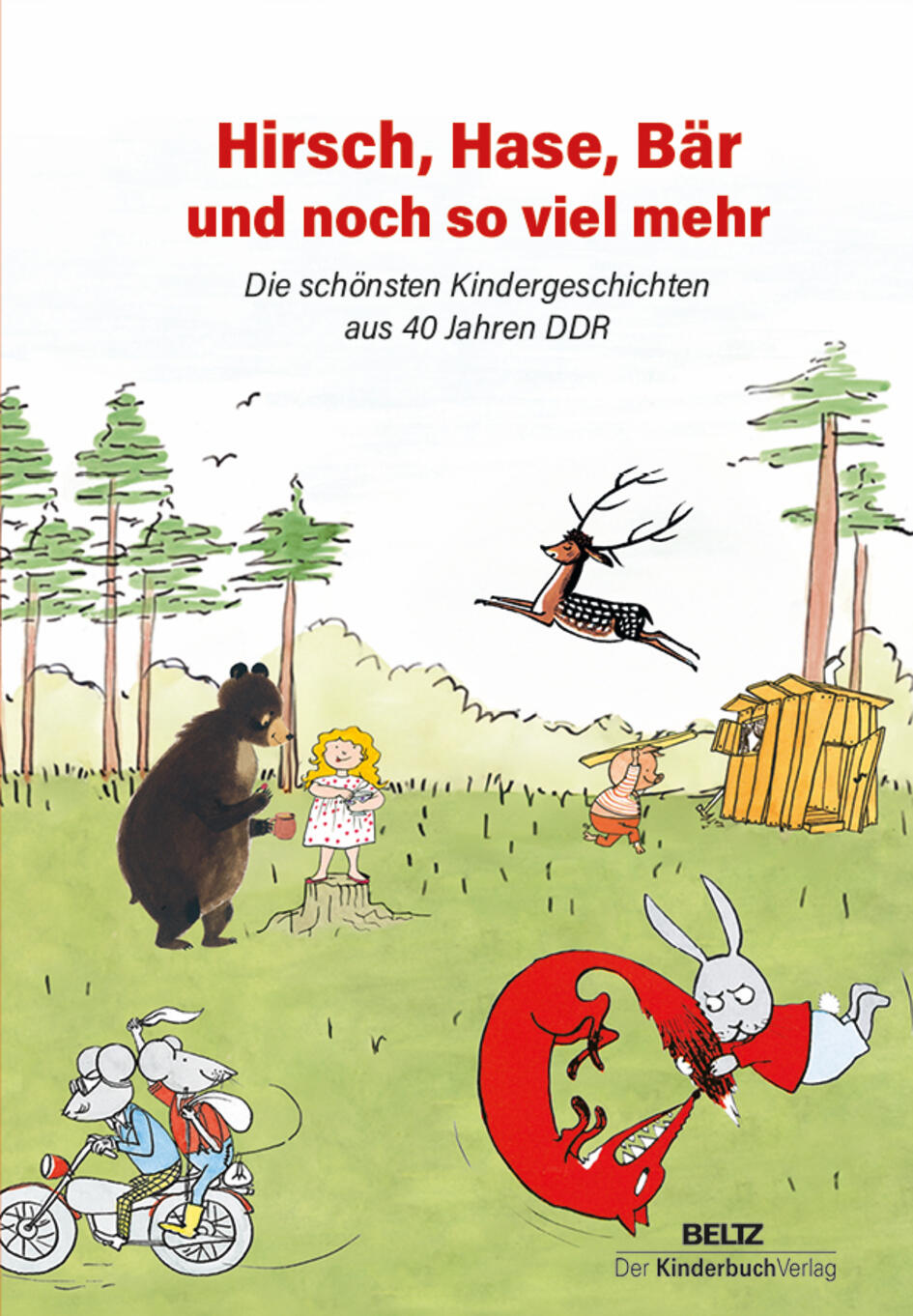 KINDERBUCH VERLAG GMBH - Hirsch, Hase, Bär und noch so viel mehr KINDERBUCH VERLAG GMBH - Hirsch, Hase, Bär und noch so viel mehr