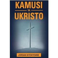 Kamusi ya Ukristo von Mkuki na Nyota Publishers