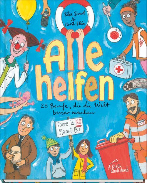 Klett Kinderbuch Verlag - Alle helfen 25 Berufe Klett Kinderbuch Verlag - Alle helfen 25 Berufe