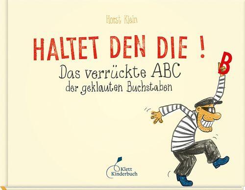 Klett Kinderbuch Verlag - Haltet den Die! Klett Kinderbuch Verlag - Haltet den Die!